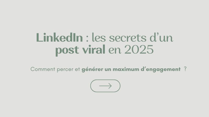 Lire la suite à propos de l’article LinkedIn : Les secrets d’un post viral en 2025